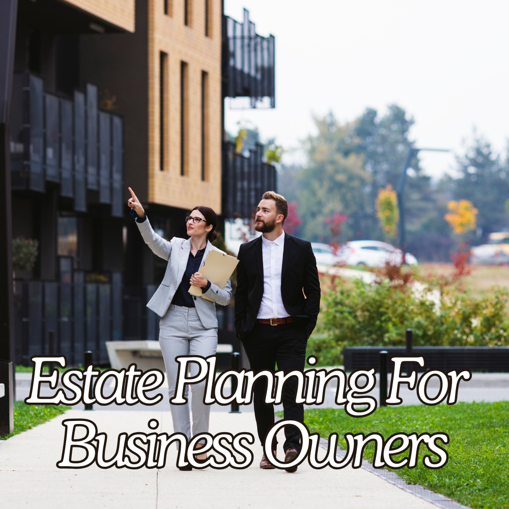 Estate Planning for Business Owners