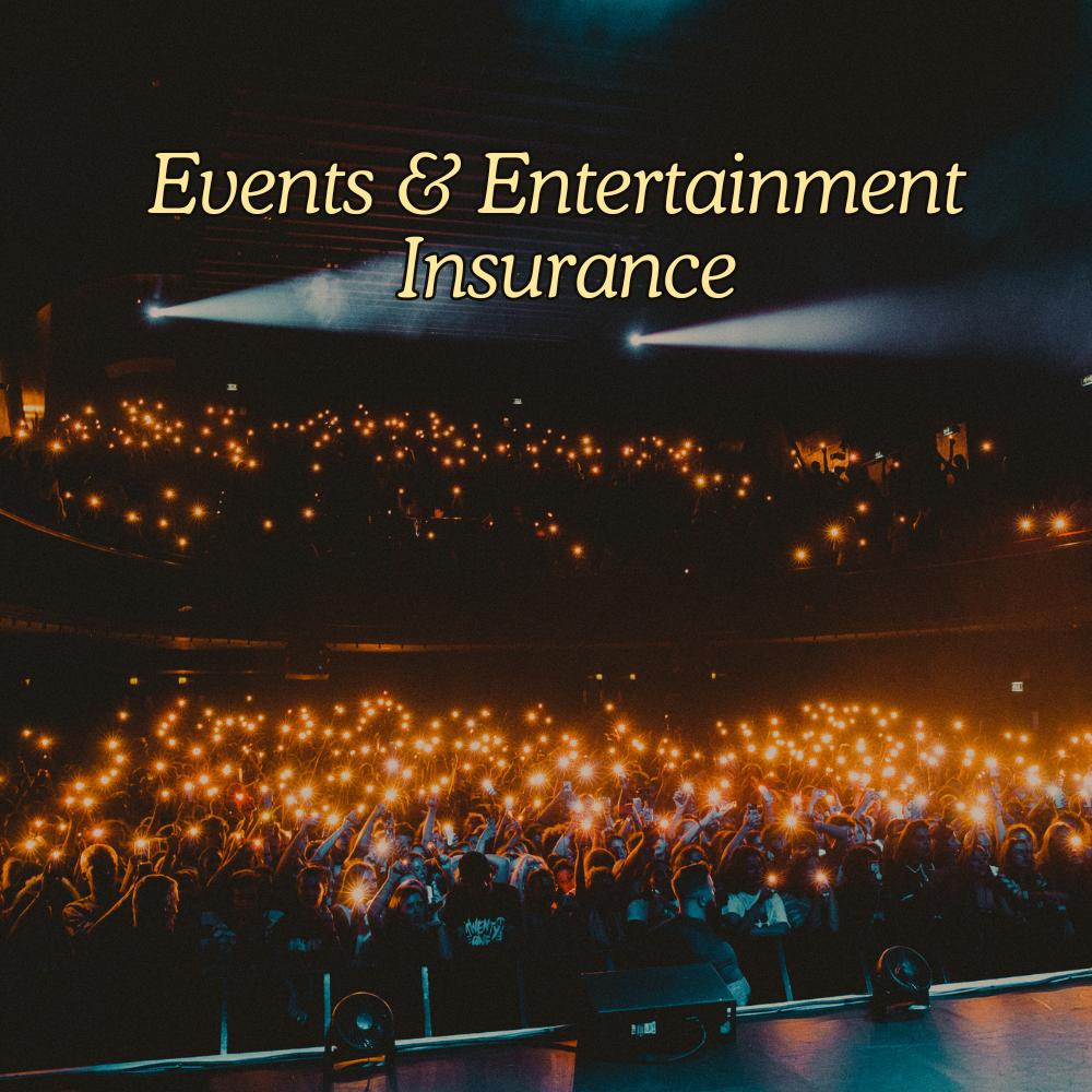 Events and Entertainment Insurance